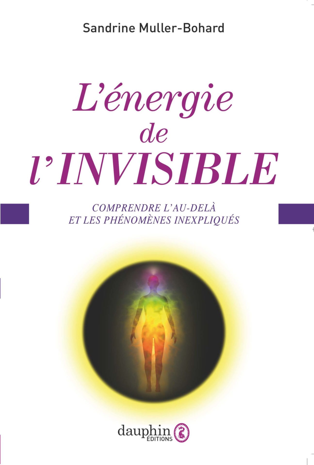 livre energie de l'invisible sandrine muller bohard