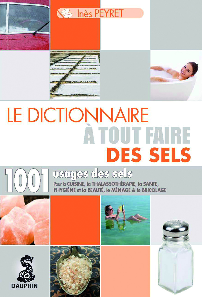 Sels_Astuces_Beaute_Cuisine_Thalasso_Sante_Hygiene_Menage_Bricolage