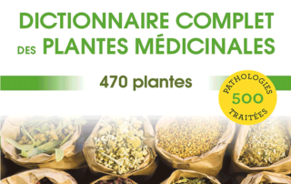 dictionnaire complet des plantes médicinales