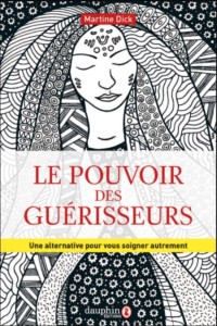 le pouvoir des guérisseurs