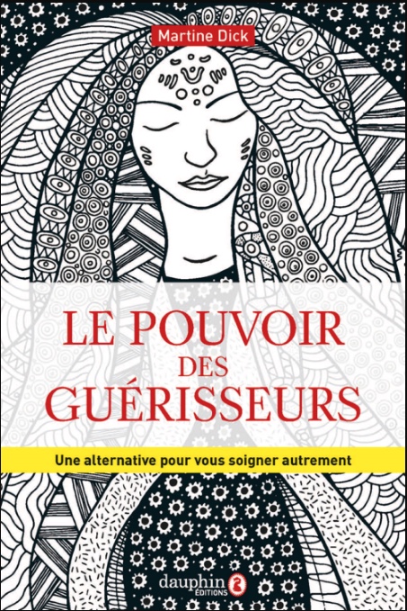 le pouvoir des guérisseurs