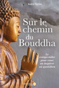 Sur le chemin du Bouddha
