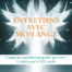 entretiens avec mon ange