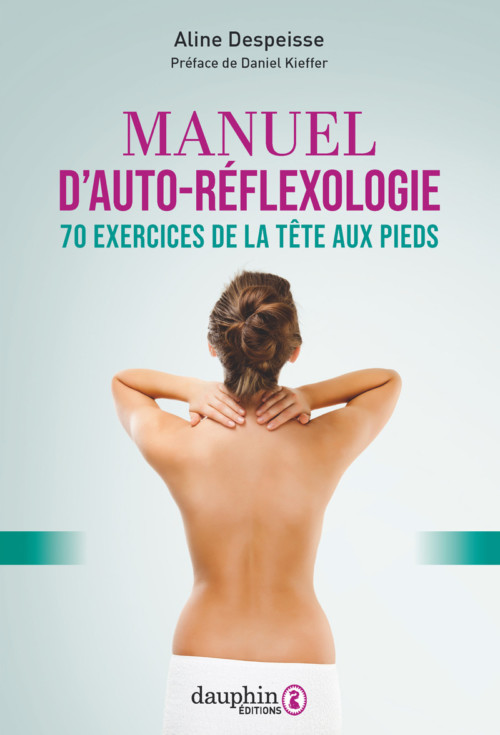 Manuel d'autoreflexologie